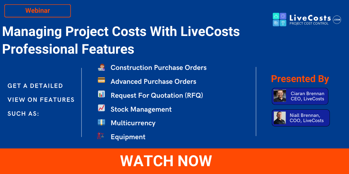 Webinar Managing Project Costs With LiveCosts Professional Features