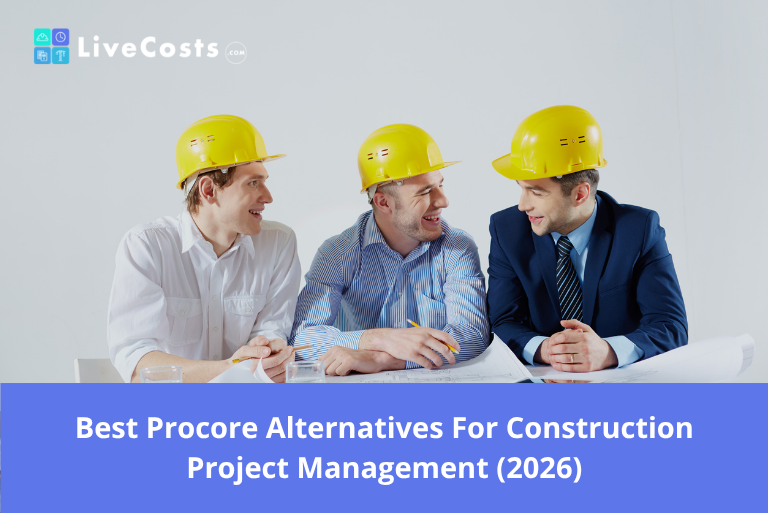 Best Procore Alternatives For Construction Project Management (2026)