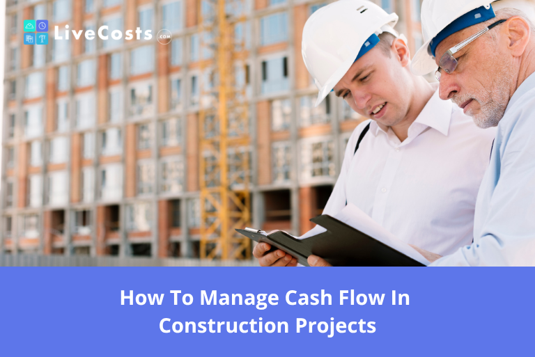 How To Manage Cash Flow In Construction